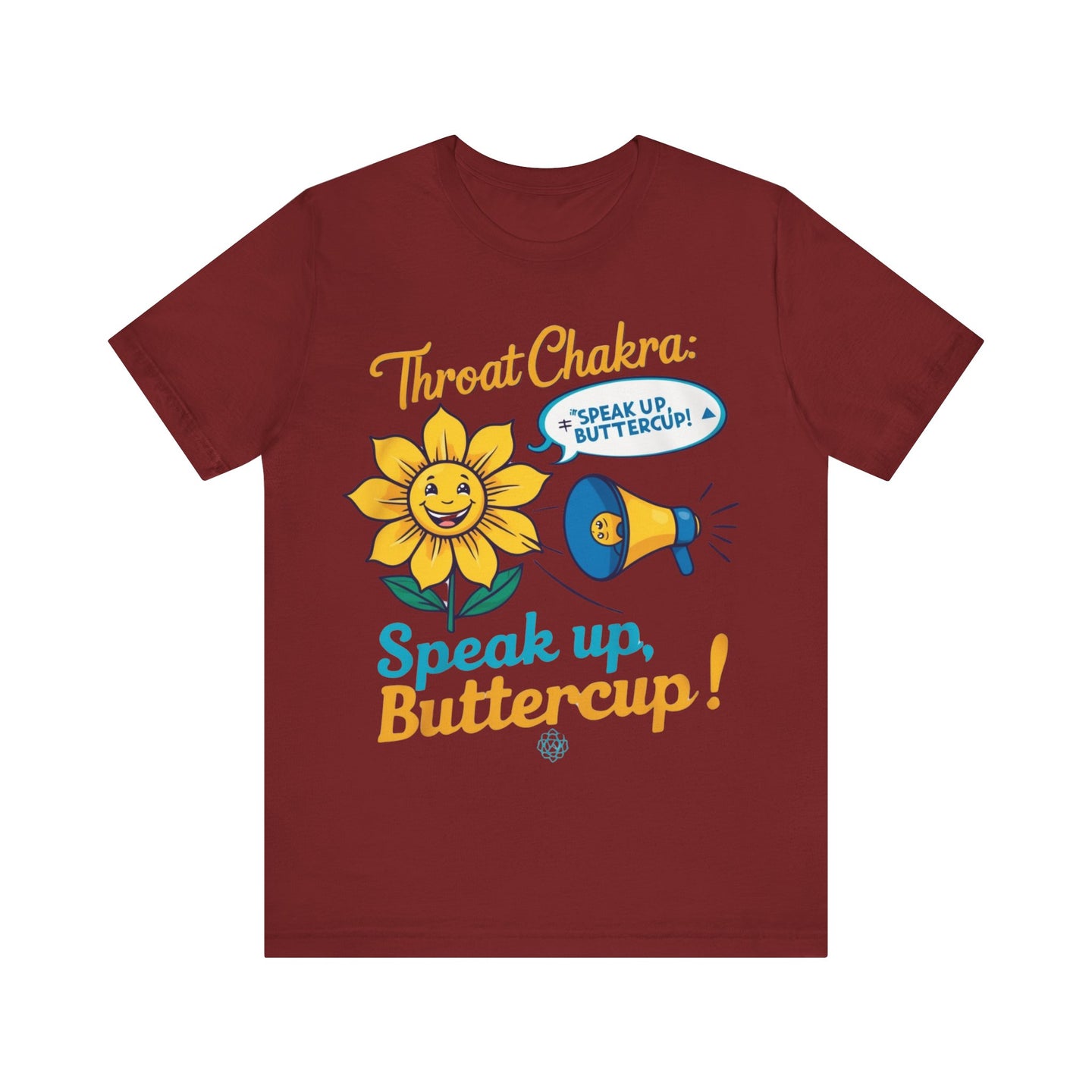 'Speak Up, Buttercup' Tee
